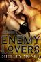 [Friendship Chronicles 05] • Enemy Lovers